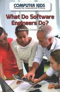 What Do Software Engineers Do? : Careers in Computers (Computer Kids: Powered by Computational Thinking) （Library Binding）