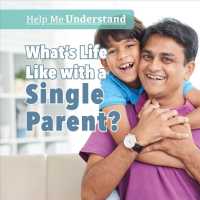 What's Life Like with a Single Parent? (Help Me Understand)