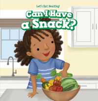 Can I Have a Snack? (Let's Eat Healthy!) （Library Binding）