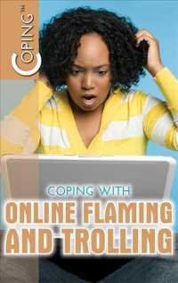 Coping with Online Flaming and Trolling (Coping (2017-2020)) （Library Binding）
