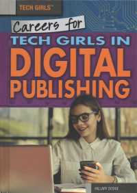 Careers for Tech Girls in Digital Publishing (Tech Girls) （Library Binding）