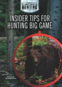 Insider Tips for Hunting Big Game (Ultimate Guide to Hunting)