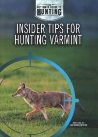 Insider Tips for Hunting Varmint (Ultimate Guide to Hunting)