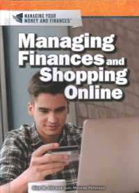 Managing Finances and Shopping Online (Managing Your Money and Finances) （Library Binding）