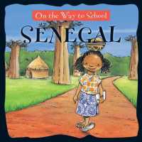 Senegal (On the Way to School) （Library Binding）