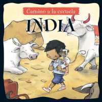 India (India) (Camino a la Escuela (on the Way to School)) （Library Binding）