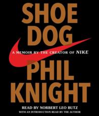 Shoe Dog (11-Volume Set) : A Memoir by the Creator of Nike （Unabridged）
