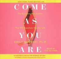 Come as You Are (11-Volume Set) : The Surprising New Science That Will Transform Your Sex Life （Unabridged）