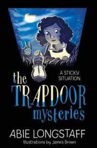 A Sticky Situation (Trapdoor Mysteries)