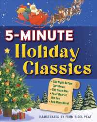 5-minute Holiday Classics : The Night before Christmas, the Snow-man, Polar Bear at the Zoo, and Many More!