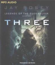 Three (Legends of the Duskwalker) （MP3 UNA）