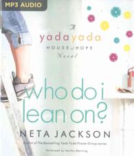 Who Do I Lean On? (Yada Yada House of Hope) （MP3 UNA）