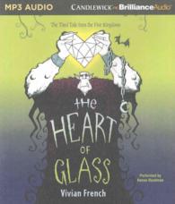 The Heart of Glass (Tales from the Five Kingdoms) （MP3 UNA）