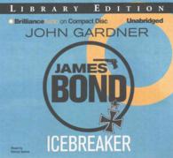 Icebreaker (7-Volume Set) : Library Edition (James Bond) （Unabridged）