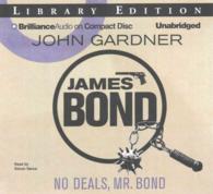 No Deals, Mr. Bond (6-Volume Set) : Library Edition (James Bond) （Unabridged）