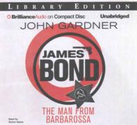 The Man from Barbarossa (7-Volume Set) : Library Edition (James Bond) （Unabridged）