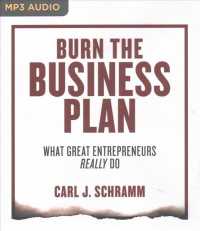 Burn the Business Plan : What Great Entrepreneurs Really Do （MP3 UNA RE）