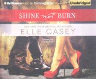 Shine Not Burn (9-Volume Set) （Unabridged）