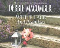 White Lace and Promises (6-Volume Set) (Marriage between Friends) （Unabridged）