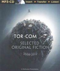 Tor.com : Selected Original Fiction, 2008-2012 （MP3 UNA）