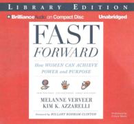 Fast Forward (7-Volume Set) : How Women Can Achieve Power and Purpose, Library Edition （Unabridged）