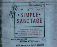 Simple Sabotage (4-Volume Set) : A Modern Field Manual for Detecting & Rooting Out Everyday Behaviors That Undermine Your Workplace （Unabridged）