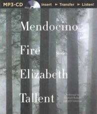 Mendocino Fire : Stories （MP3 UNA）