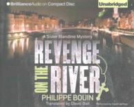 Revenge on the River (6-Volume Set) (Sister Blandine Mystery) （Unabridged）