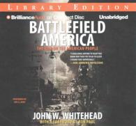 Battlefield America (7-Volume Set) : The War on the American People: Library Edition （Unabridged）