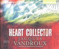 Heart Collector (9-Volume Set) （Unabridged）