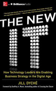 The New It (8-Volume Set) : How Technology Leaders Are Enabling Business Strategy in the Digital Age: Library Edition （Unabridged）