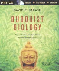 Buddhist Biology : Ancient Eastern Wisdom Meets Modern Western Science （MP3 UNA）