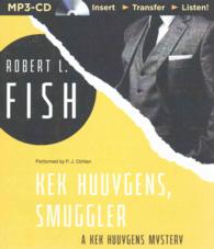 Kek Huuygens, Smuggler （MP3 UNA）