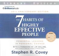 The 7 Habits of Highly Effective People (14-Volume Set) : Powerful Lessons in Personal Change, Includes Final Interview with Stephen R. Covey, Read by （25 ANV UNA）