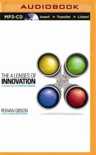 The 4 Lenses of Innovation : A Power Tool for Creative Thinking （MP3 UNA）