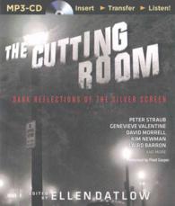 The Cutting Room : Dark Reflections of the Silver Screen （MP3 UNA）