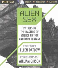 Alien Sex : 19 Tales by the Masters of Science Fiction and Dark Fantasy （MP3 UNA）