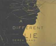 A Different Lie (5-Volume Set) （Unabridged）