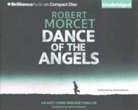 Dance of the Angels (4-Volume Set) (Anti-crime Brigade Thriller) （Unabridged）