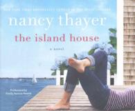 The Island House (8-Volume Set) : Library Edition （Unabridged）