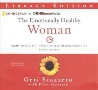 The Emotionally Healthy Woman (6-Volume Set) : Eight Things You Have to Quit to Change Your Life: Library Edition （Unabridged）