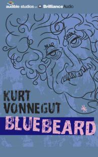 Bluebeard (6-Volume Set) : The Autobiography of Rabo Karabekian 1916-1988, Library Edition （Unabridged）