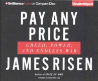 Pay Any Price (9-Volume Set) : Greed, Power, and Endless War （Unabridged）