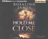 Hold Me Close (9-Volume Set) (Paradise, Idaho) （Unabridged）
