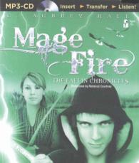 Mage Fire (The Faelin Chronicles) （MP3 UNA）