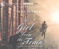 The Girl from the Train (14-Volume Set) （Unabridged）