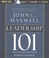Leadership 101 : What Every Leader Needs to Know （MP3 UNA）