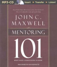Mentoring 101 : What Every Leader Needs to Know （MP3 UNA）