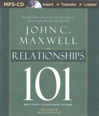 Relationships 101 : What Every Leader Needs to Know （MP3 UNA）