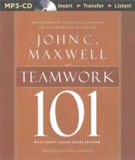 Teamwork 101 : What Every Leader Needs to Know （MP3 UNA）